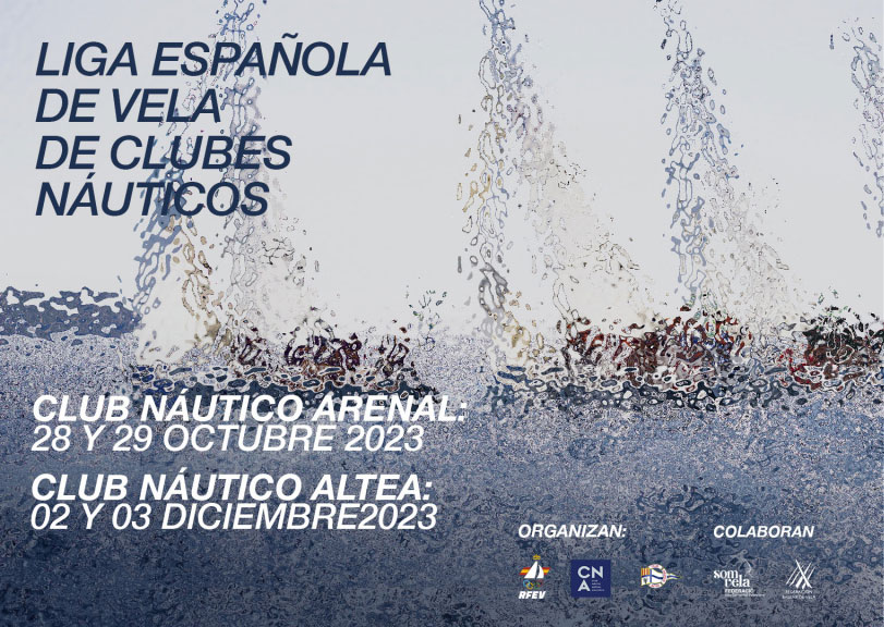 The Club Nàutic S’Arenal will host the Spanish Sailing League of the Nautical Clubs